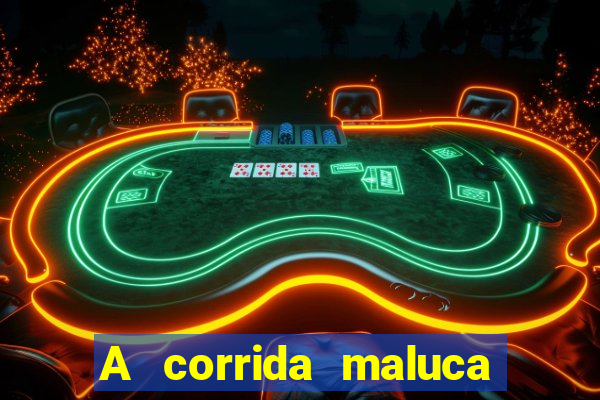 A corrida maluca filme completo dublado